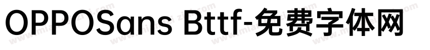 OPPOSans Bttf字体转换